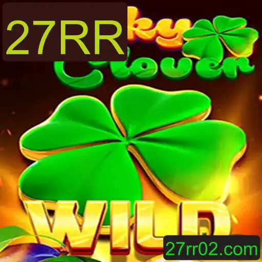 Descubra o Fascinante Mundo do Jogo LuckyClover e Sua Chave 27RR