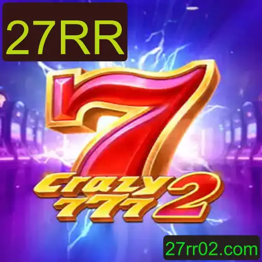 Explorando Crazy7772: O Jogo Revolucionário com a Palavra-chave 27RR